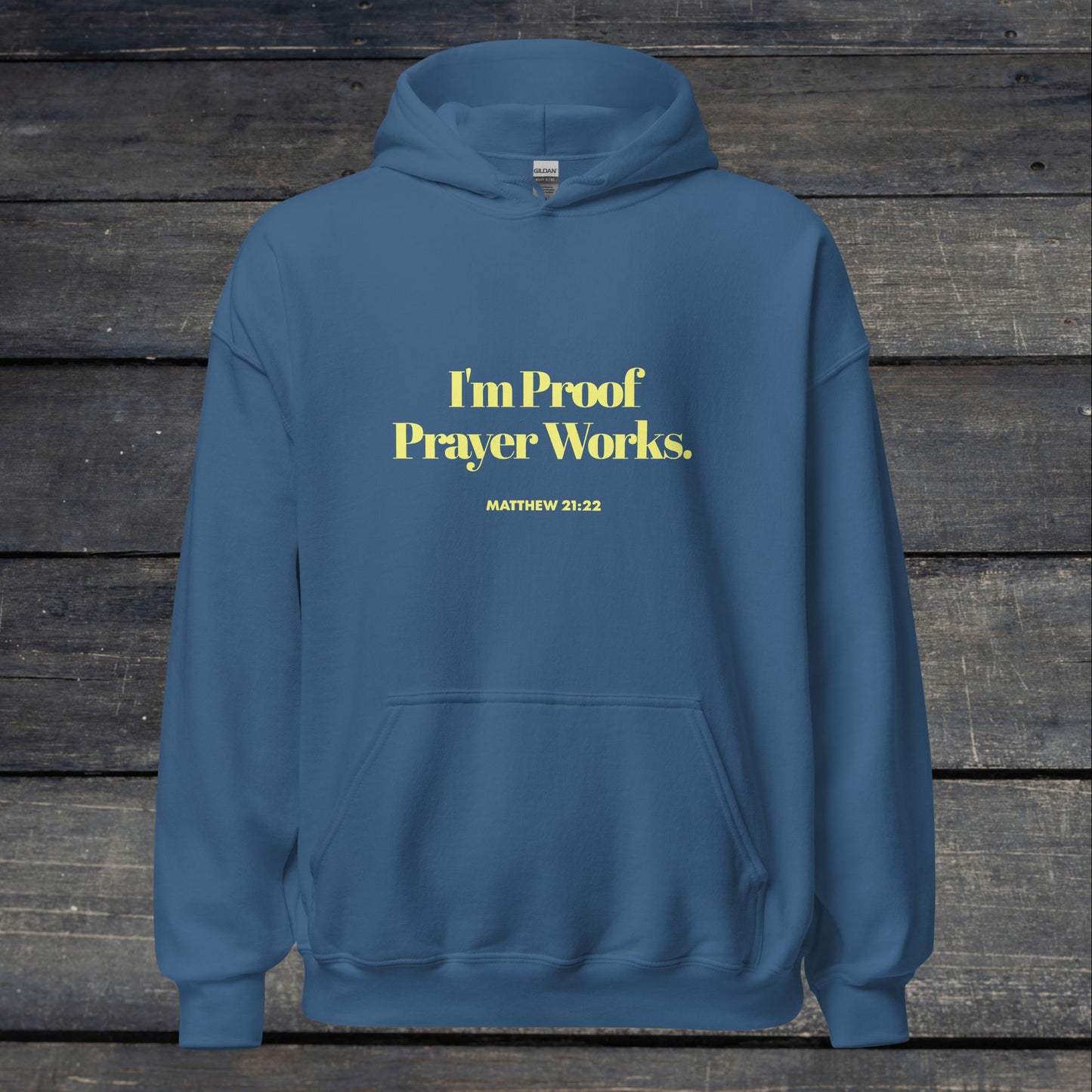 I'm Proof Prayer Works Hoodie Yellow