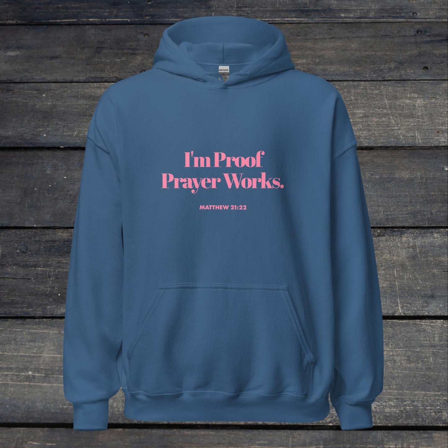 I'm Proof Prayer Works Hoodie Pink