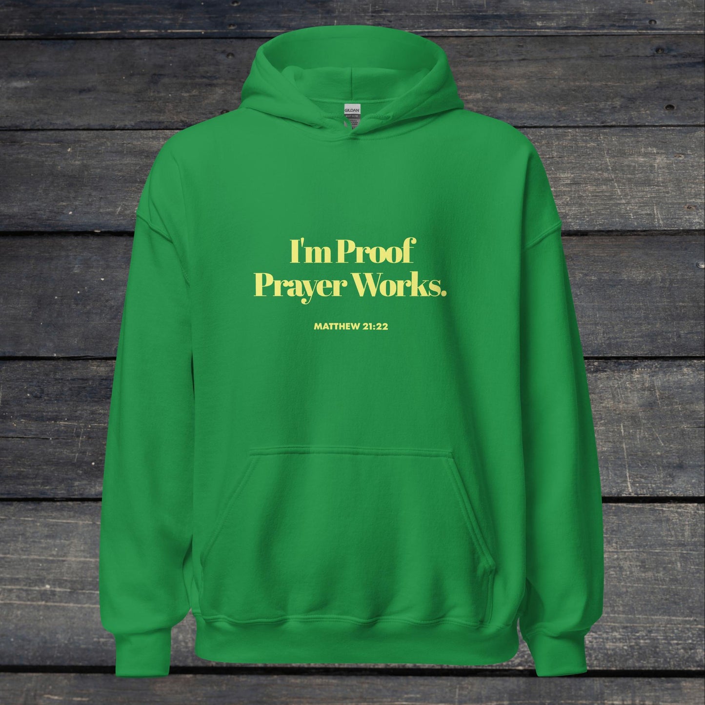 I'm Proof Prayer Works Hoodie Yellow