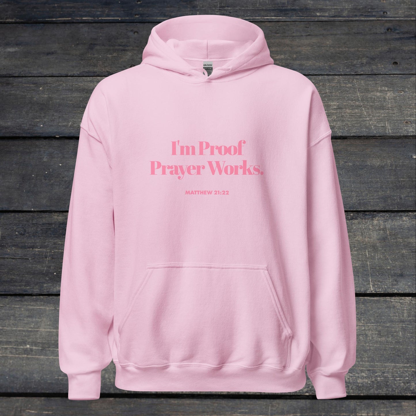 I'm Proof Prayer Works Hoodie Pink