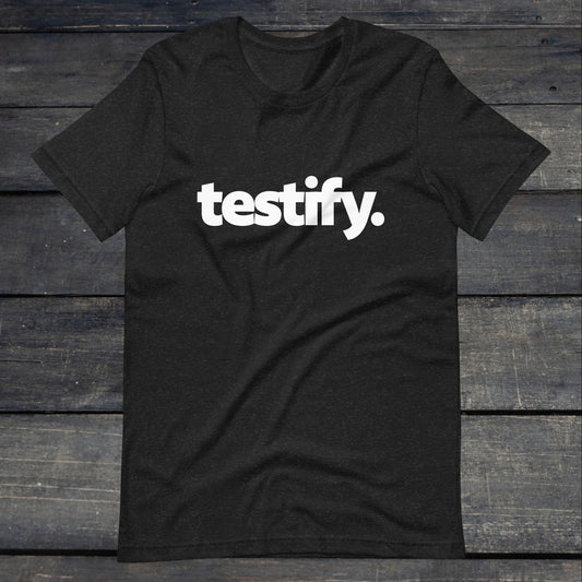 One Word Testify Unisex Tee